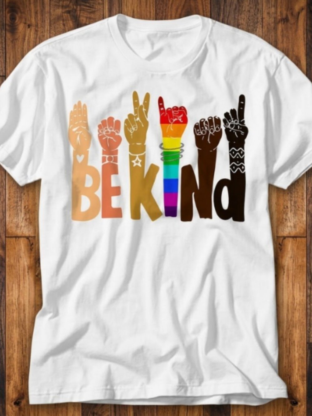 Be Kind Sign Design Fashion Cool Rainbow Kindness Hands T-Shirt